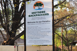 The Motsebe Backpackers greeting board is entitled with the following words: “Welcome to our Paradise”