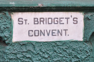 Nameplate for St. Bridget's Convent catholic school