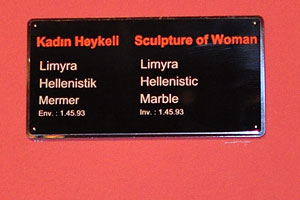 The information plate reads “Sculpture of Woman, Limyra, Hellenistic, Marble, Inv.: 1.45.93”
